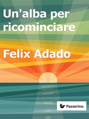 cover image of Un'alba per ricominciare